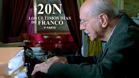 20-N: Los últimos días de Franco (Parte 1) | Viernes 21 de noviembre 20-N: Los últimos días de Franco (Parte 1) | Viernes 21 de noviembre