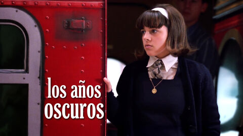 Los años oscuros | Sábado 11 de abril Los años oscuros | Sábado 11 de abril